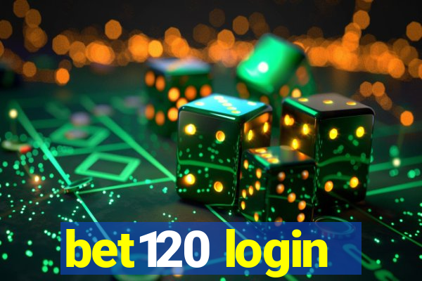 bet120 login